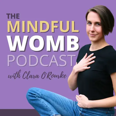 Published episode artwork for The Mindful Womb Podcast