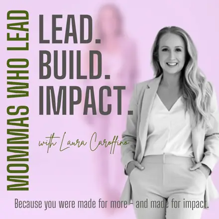 Published episode artwork for MOMMAS WHO LEAD