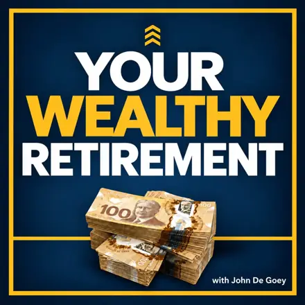 Published episode artwork for Your Wealthy Retirement: Reduce Risk & Grow Your Wealth With A Pension Styled Approach When New To Retirement