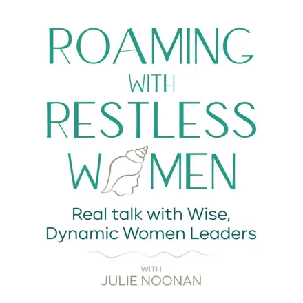 Published episode artwork for Roaming with Restless Women
