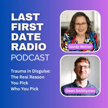 Published episode artwork for Last First Date Radio