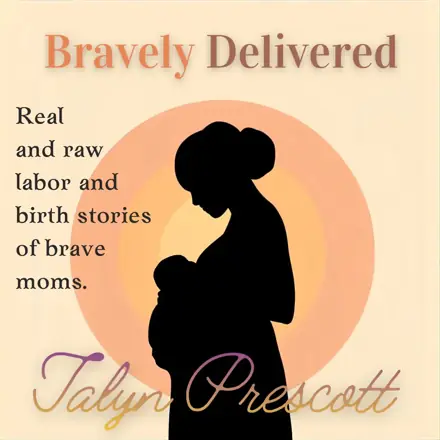 Published episode artwork for Bravely Delivered