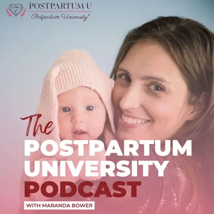 Published episode artwork for Postpartum University® Podcast