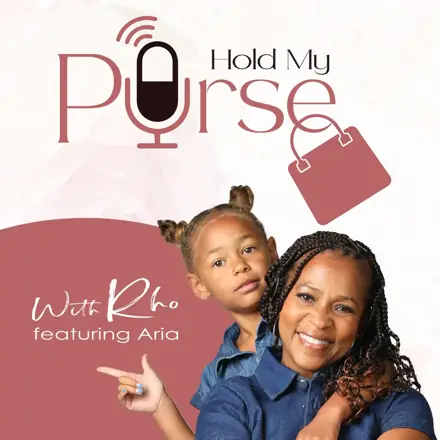 Published episode artwork for Hold My Purse with Rho featuring Aria