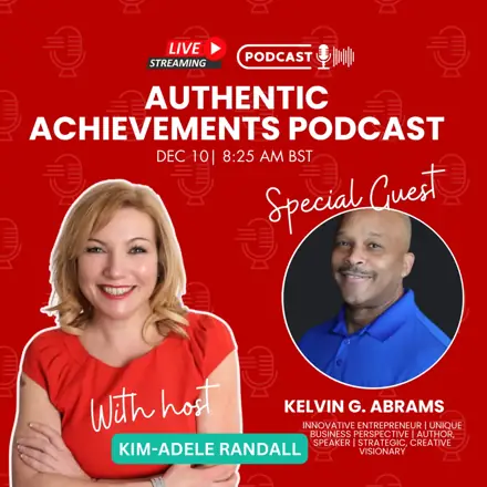 Published episode artwork for Authentic Achievements | Real Conversations on Leadership and Resilience