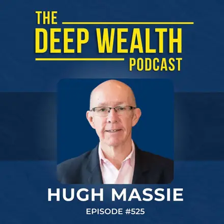 Published episode artwork for The Deep Wealth Podcast - Unlock Your Deep Wealth In Business and Life