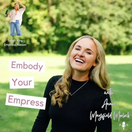 Published episode artwork for Embody Your Empress