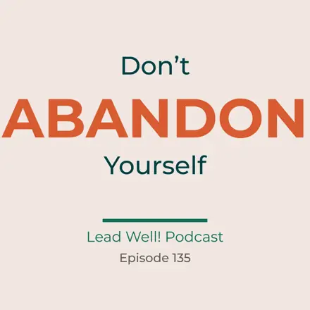 Published episode artwork for Lead Well! with Christine Schickinger