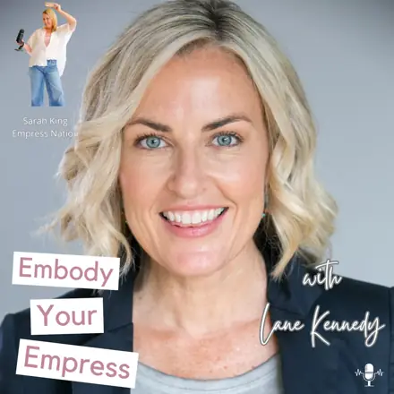 Published episode artwork for Embody Your Empress