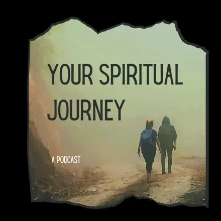 Published episode artwork for Your Spiritual Journey