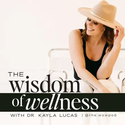 Published episode artwork for The Wisdom of Wellness Podcast
