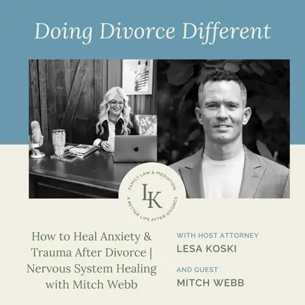 Published episode artwork for Doing Divorce Different with Lesa Koski