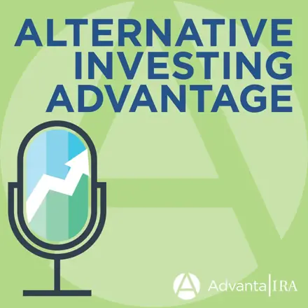 Published episode artwork for The Alternative Investing Advantage