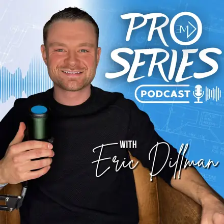 Published episode artwork for Pro Series with Eric Dillman