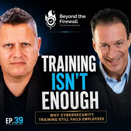Published episode artwork for Beyond The Firewall - The Business Bytecast
