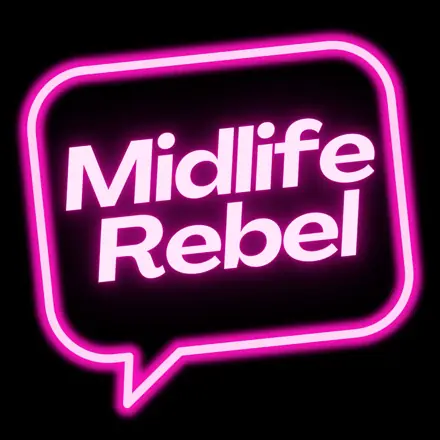 Published episode artwork for The Midlife Rebel Podcast
