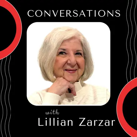 Published episode artwork for Conversations with Lillian Zarzar